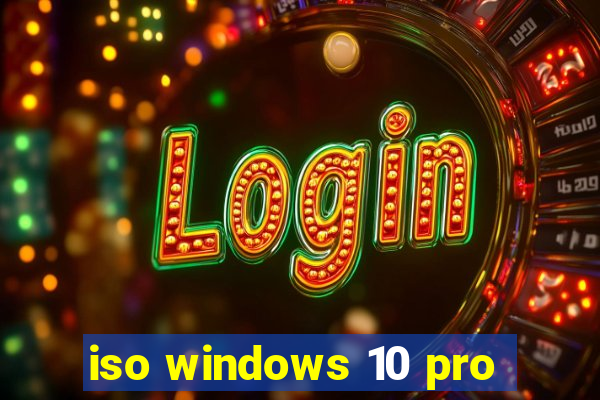 iso windows 10 pro